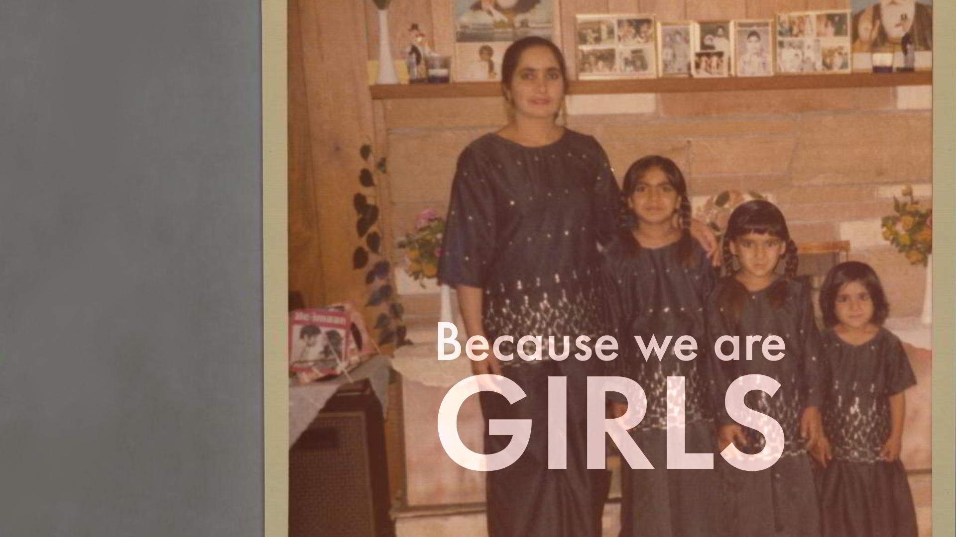 Because We Are Girls